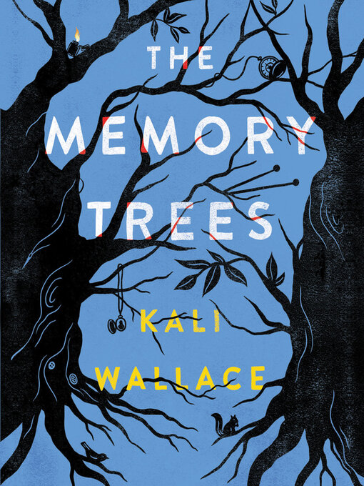 Title details for The Memory Trees by Kali Wallace - Available